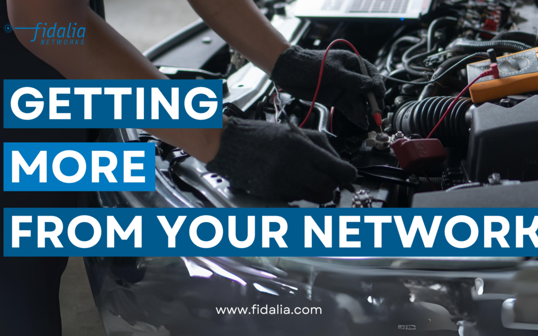 Getting more from your network